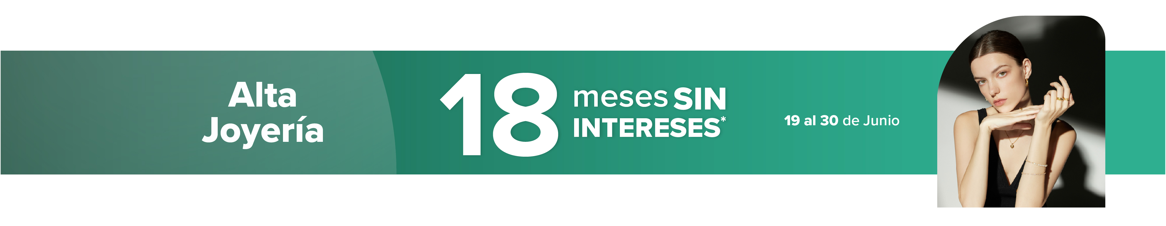 Alta Joyería con 18 MSI  tasa 0 por pago puntual 